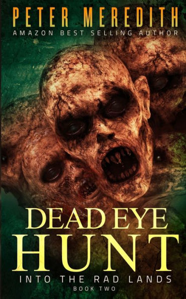 Dead Eye Hunt: Into the Rad Lands