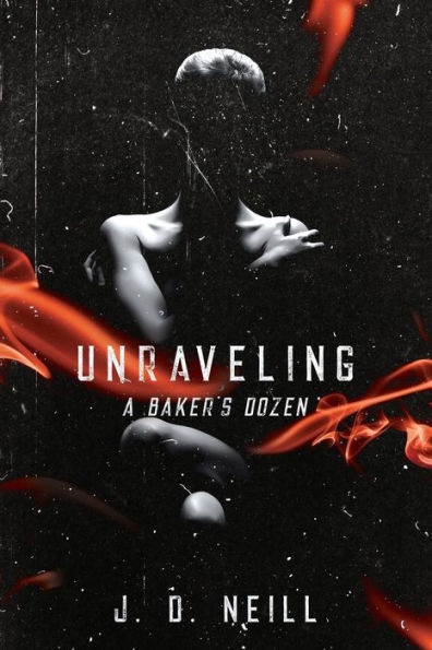Unraveling: A Baker's Dozen