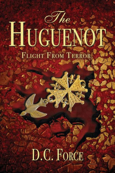 The Huguenot: Flight From Terror
