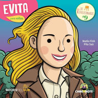 Title: Evita para niñxs: Dirigente política y actriz argentina, Author: Nadia Fink