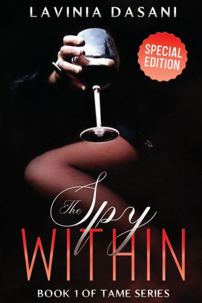 The Spy Within - Special Edition: Book 1 of Tame Series