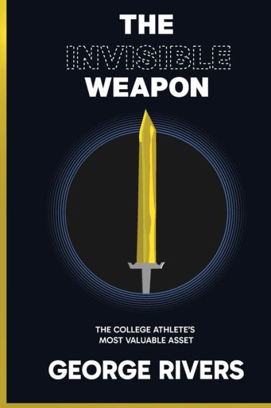 The Invisible Weapon: The College Athlete's Most Valuable Asset