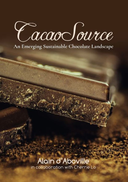 CacaoSource: An Emerging Sustainable Chocolate Landscape