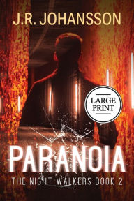 Title: Paranoia, Author: J R Johansson