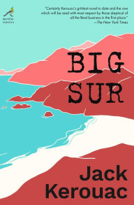 Title: Big Sur, Author: Jack Kerouac