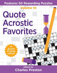 Title: Quote Acrostic Favorites: Features 50 Rewarding Puzzles, Author: Charles Preston