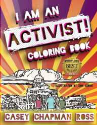 Title: I Am An Activist!: Coloring Book, Author: Casey Chapman Ross