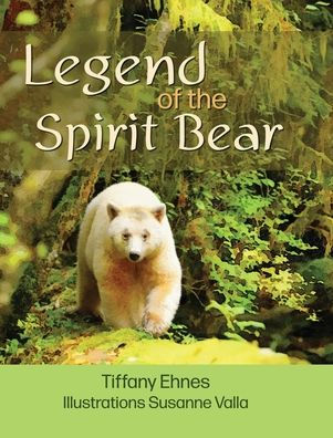 Legend of the Spirit Bear: Story of the Endangered Spirit Bear for Ages 6 to 8