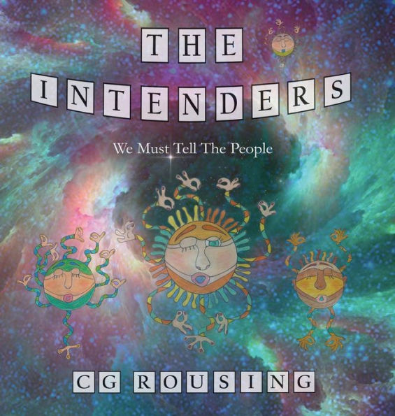 THE INTENDERS: WE MUST TELL THE PEOPLE: