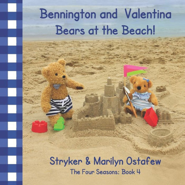 Bennington and Valentina Bears at the Beach