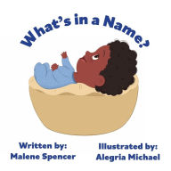 Title: What's in a Name?, Author: Malene Spencer