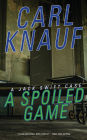 A Spoiled Game: A Jack Swift Case