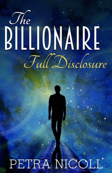 The Billionaire Full Disclosure