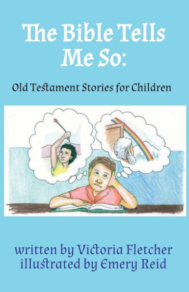 The Bible Tells Me So: Old Testament Stories for Children