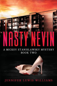 Title: Nasty Nevin, Author: Jennifer Lewis Williams