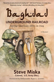 Title: Baghdad Underground Railroad, Author: Steve Miska
