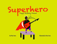 Title: Superhero: Piggy's Birthday Present, Author: Peter Emm