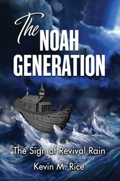 The Noah Generation; Sign of Revival Rain