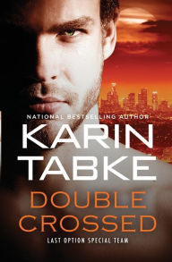 Title: Double Crossed, Author: Karin Tabke