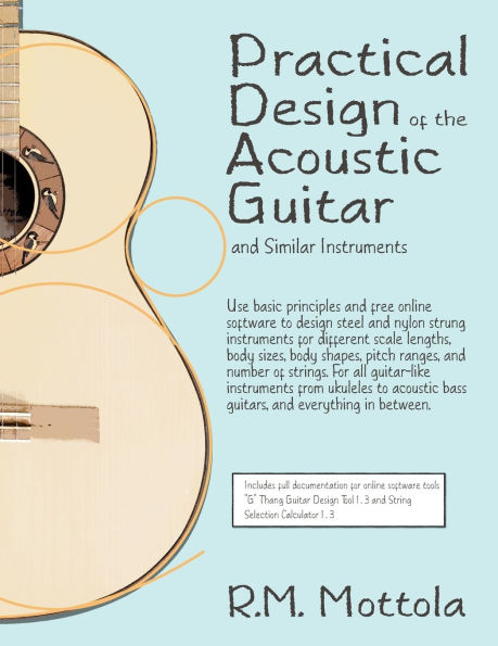 Practical Design of the Acoustic Guitar and Similar Instruments