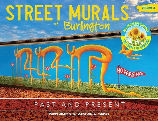 Street Murals of Burlington: Past and Present