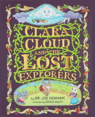 Free audio download books online Clara Cloud and the Lost Explorers