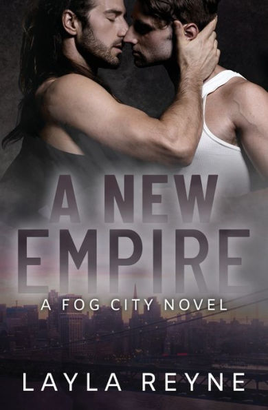 A New Empire: Fog City Novel