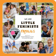 Title: We Are Little Feminists: Families, Author: Archaa Shrivastav