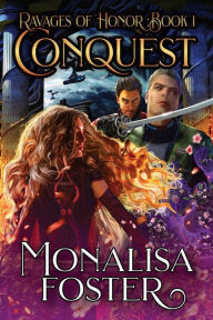 Title: Conquest: A Romantic Space Opera, Author: Monalisa Foster