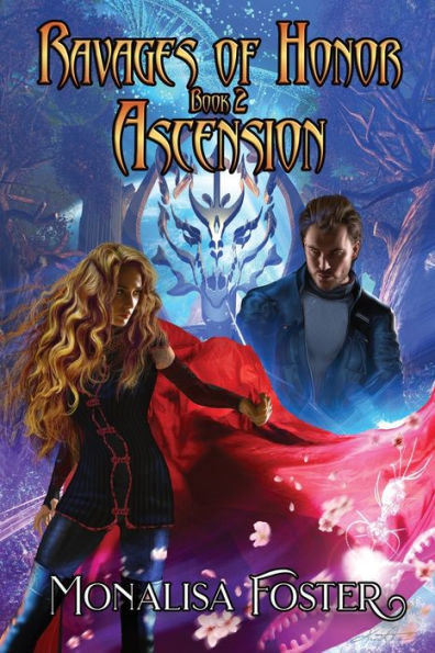 Ravages of Honor (Book 2): Ascension