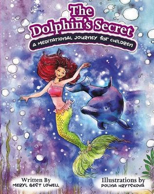 The Dolphin's Secret: A Meditational Journey for Children