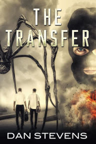 Title: The Transfer, Author: Dan Stevens