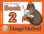 The Doogri Method(TM) Piano Curriculum: Orange Book 2