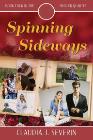 Title: Spinning Sideways, Author: Claudia J Severin