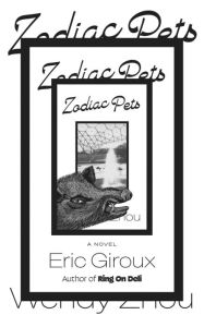 Title: Zodiac Pets, Author: Eric Giroux