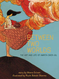 Is it legal to download books for free Between Two Worlds: The Art & Life of Amrita Sher-Gil by  