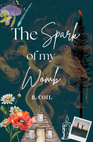 E books download free The Spark of My Womb CHM PDF FB2