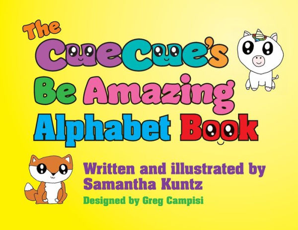 The CueCue's Be Amazing Alphabet Book