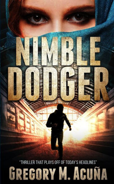 Nimble Dodger: Thriller That Plays Off Of Today's Headlines