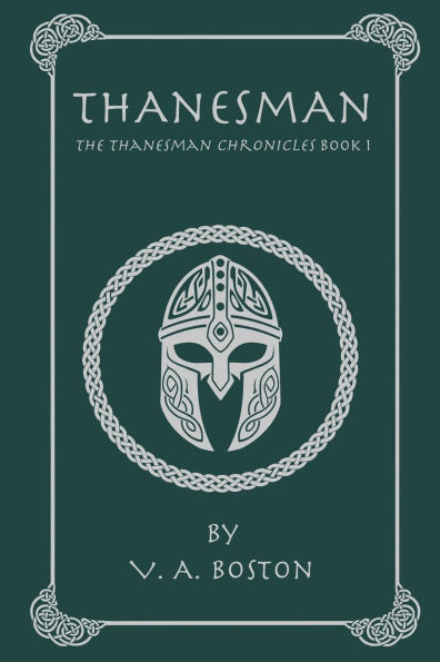 Thanesman: The Thanesman Chronicles Book 1
