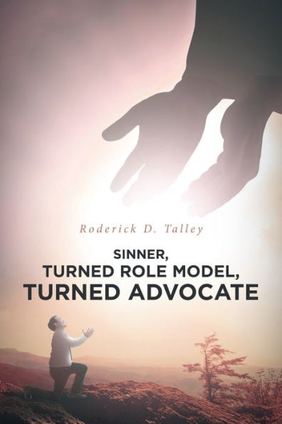 Sinner, Turned Role Model, Advocate: Revised Edition