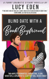 Pdf downloadable books free Blind Date with a Book Boyfriend (English literature) CHM PDF ePub 9781734255010 by Lucy Eden