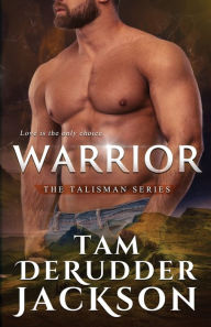 Title: Warrior, Author: Tam Derudder Jackson