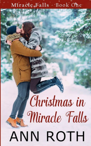Christmas in Miracle Falls: Love and Family Life in a Small Town: