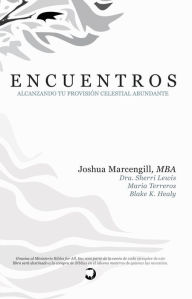 Title: ENCUENTROS, Author: Joshua Marcengill