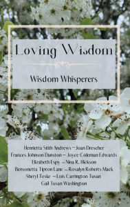 Title: Loving Wisdom, Author: Wisdom Whisperers