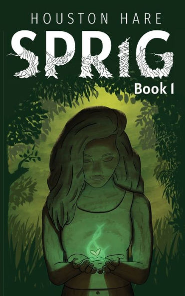 Sprig (Book #1)