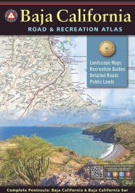 Title: Baja California Benchmark Road & Recreation Atlas, Author: Benchmark