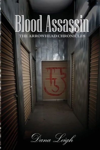 Blood Assassin: The Arrowhead Chronicles