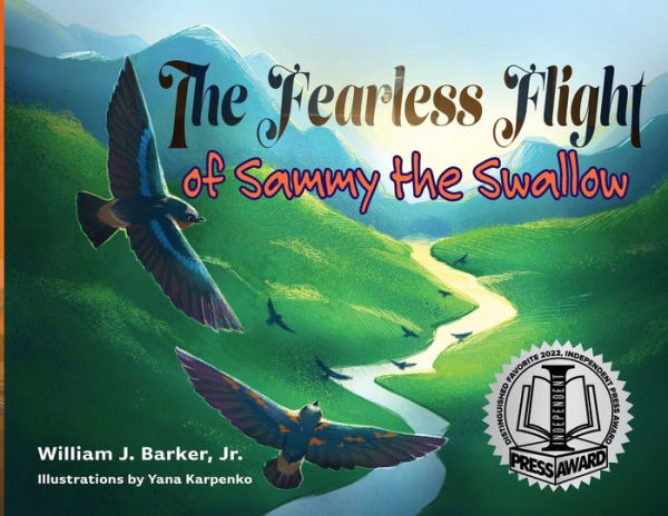 the Fearless Flight of Sammy Swallow